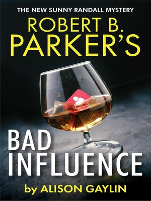cover image of Robert B. Parker's Bad Influence